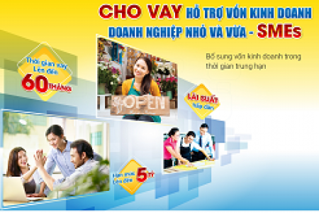 Thủ tục vay vốn doanh nghiệp vừa và nhỏ như thế nào?